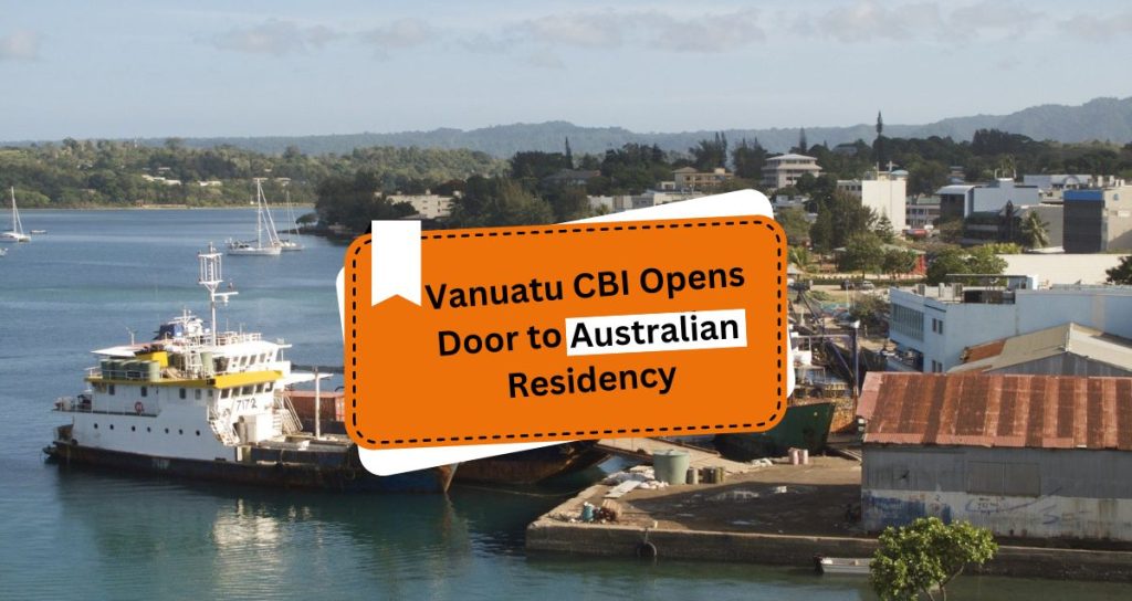 Vanuatu CBI Route to Australian Permanent Residency